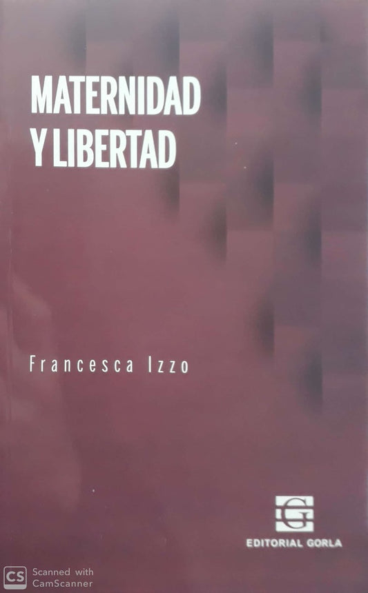 Maternidad y libertad | Francesca Izzo