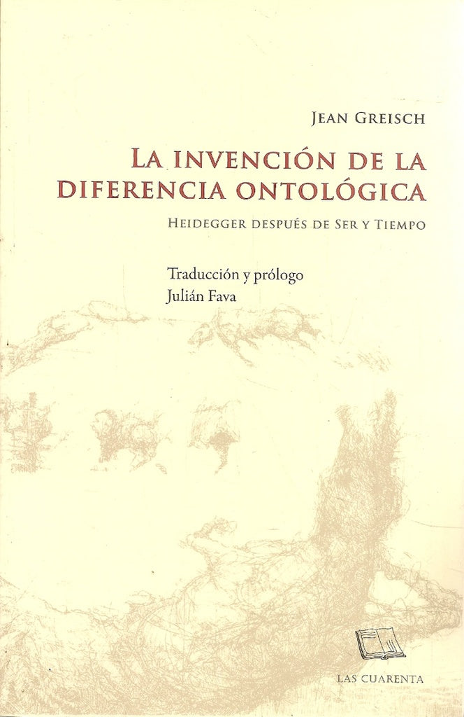 La invención de la diferencia ontologica | Jean Greisch