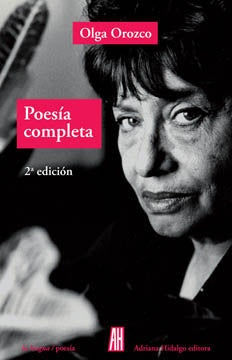 POESÍA COMPLETA | OLGA OROZCO