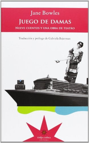 JUEGO DE DAMAS | JANE BOWLES