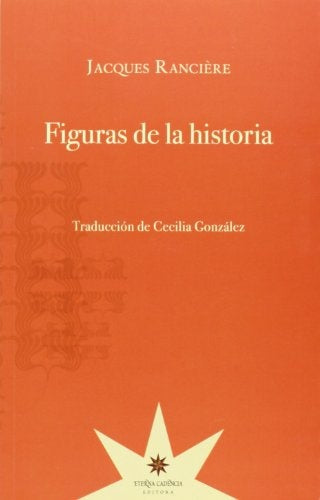 Figuras de la historia | Jacques Ranciere