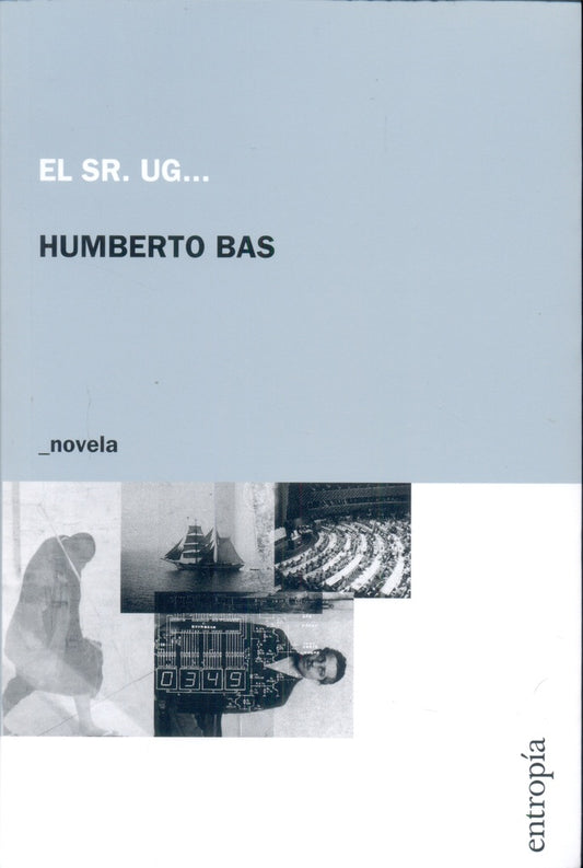 El Sr. Ug... | Humberto Bas