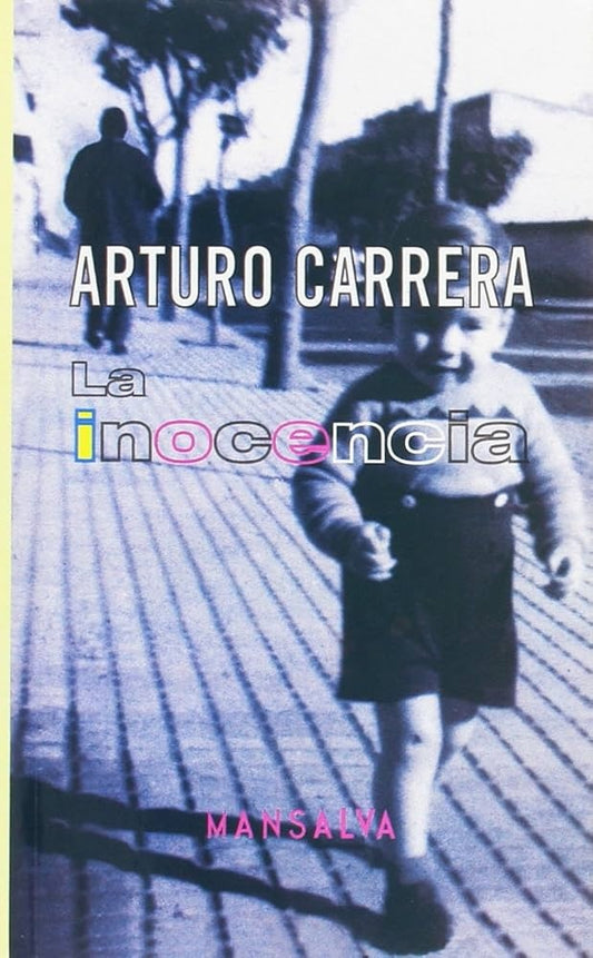 La inocencia | ARTURO CARRERA