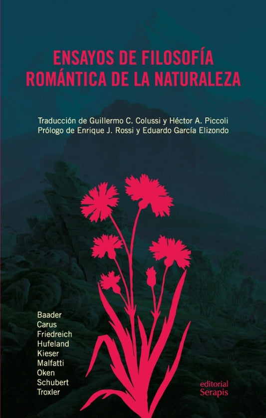 Ensayos sobre la naturaleza. Filosofía romántica alemana del siglo XIX | AAVV