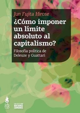 ¿CÓMO IMPONER UN LÍMITE ABSOLUTO AL CAPITALISMO? | JUN FUJITA HIROSE