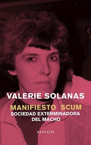 MANIFIESTO SCUM | VALERIE SOLANAS