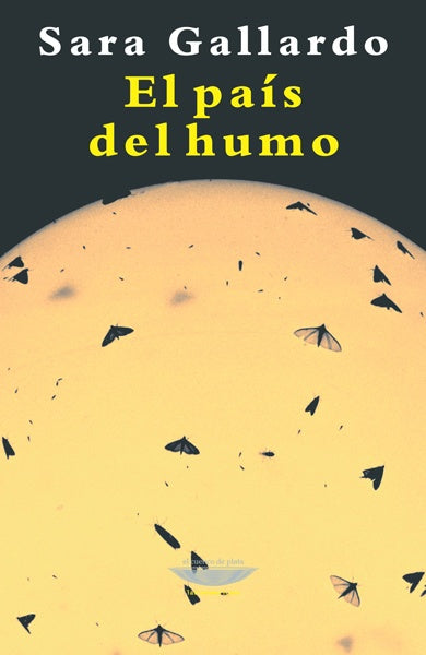 El país del humo | Sara Gallardo