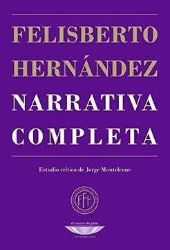 Narrativa Completa | Felisberto Hernández