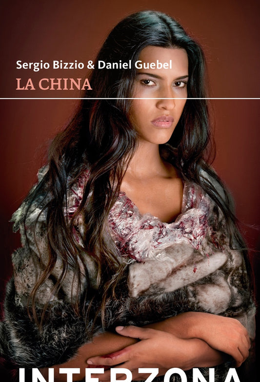 LA CHINA | SERGIO BIZZIO & DABIEL GUEBEL