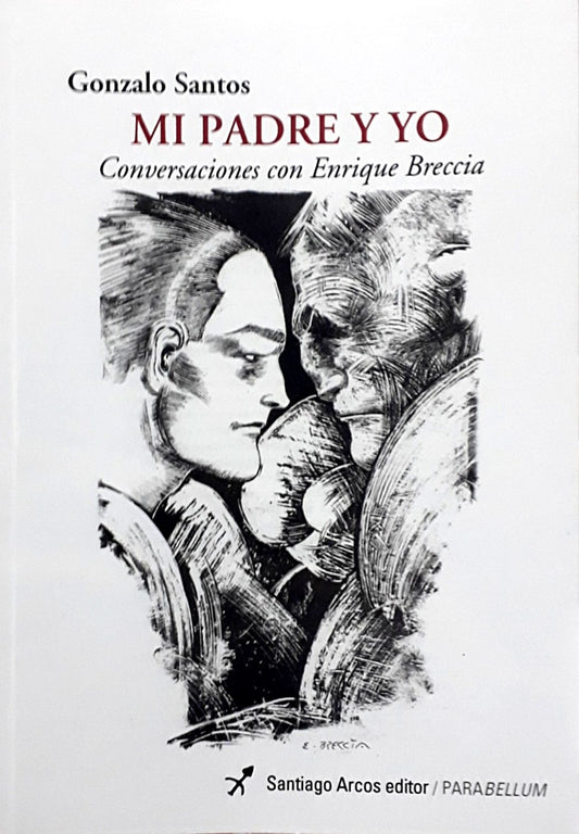 Mi padre y yo | Gonzalo Santos