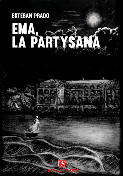 EMA, LA PARTYSANA | ESTEBAN PRADO