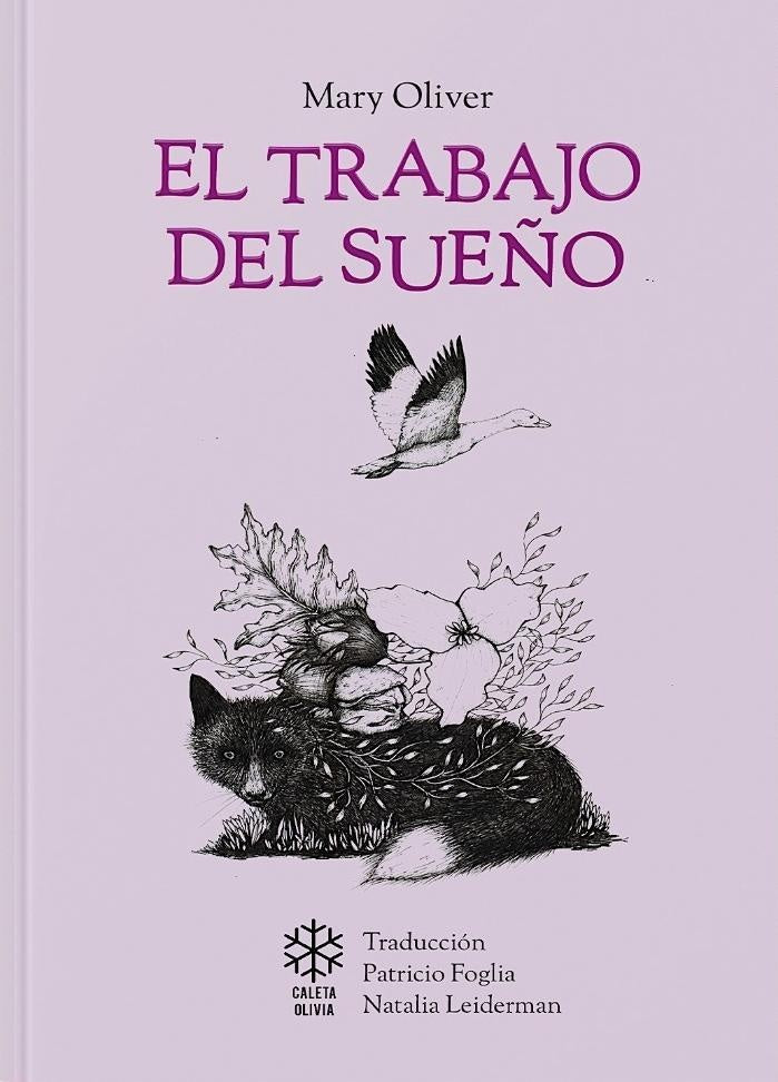 EL TRABAJO DEL SUEÑO | Mary Oliver