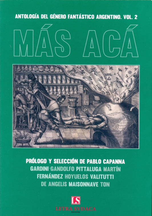 MAS ACÁ. Antología del género fantástico argentino (v. 2) | AA.VV. (Capanna comp.)