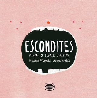 Escondites. Manual de lugares secretos | Mateusz Wysocki