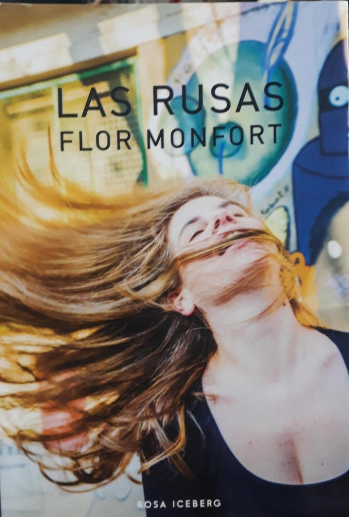 LAS RUSAS | Flor Monfort
