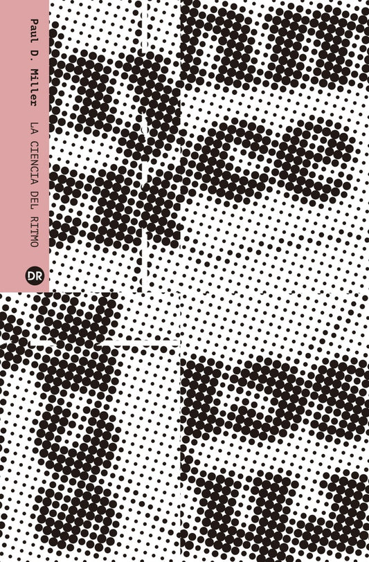 La ciencia del ritmo | Paul D. Miller