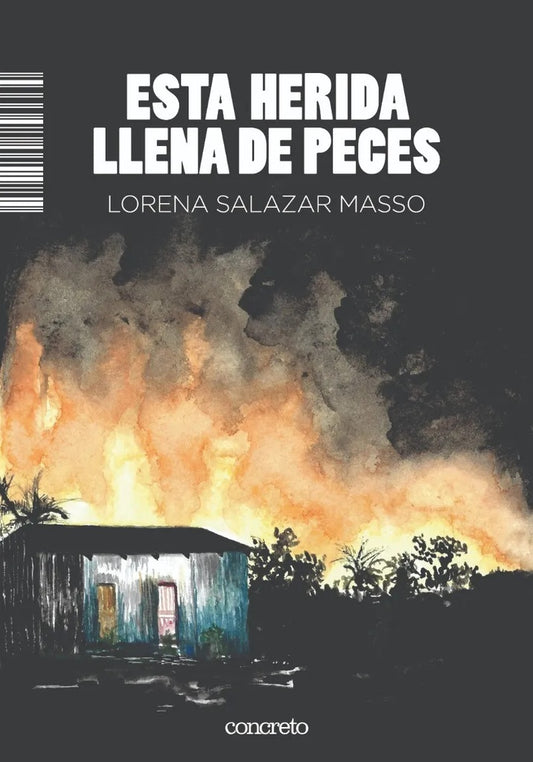 ESTA HERIDA LLENA DE PECES | Lorena Salazar Masso