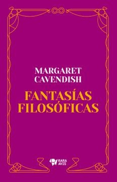 Fantasías filosóficas | Margaret Cavendish