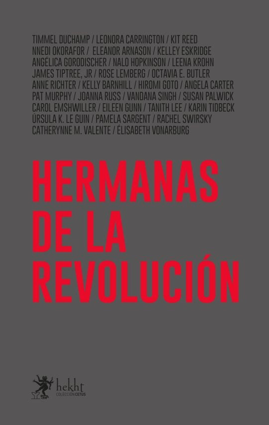 Hermanas de la revolución | Carrington y otros K. Le Guin