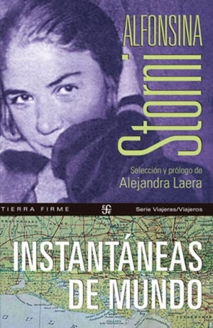 Instantáneas de mundo | Alfonsina Storni