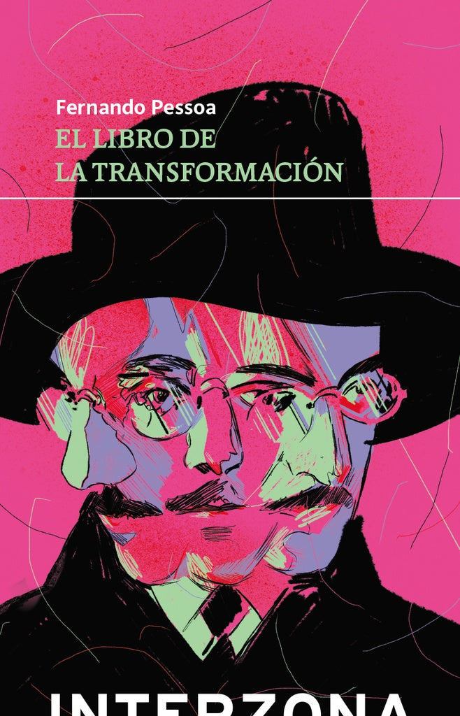 LIBRO DE LA TRANSFORMACION | Fernando Pessoa