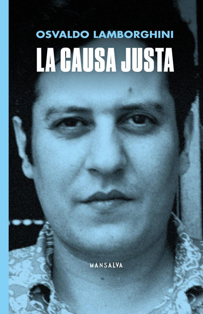 LA CAUSA JUSTA | OSVALDO LAMBORGHINI