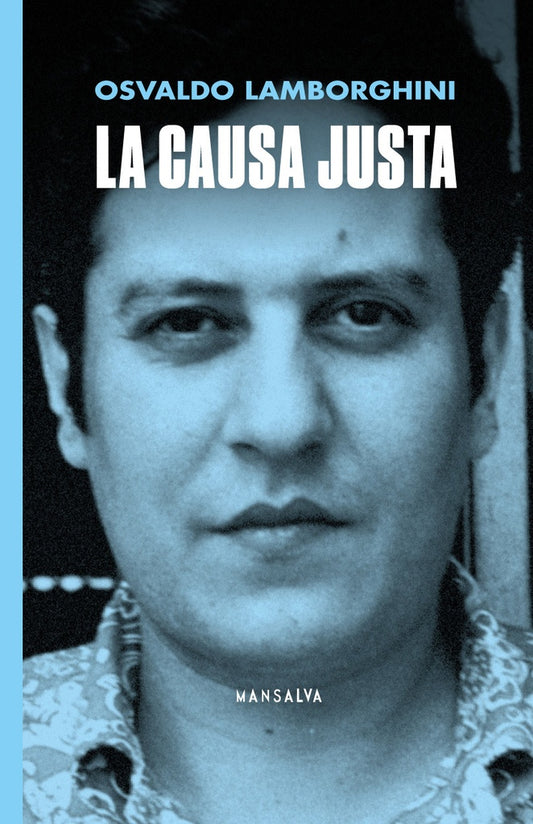 LA CAUSA JUSTA | OSVALDO LAMBORGHINI