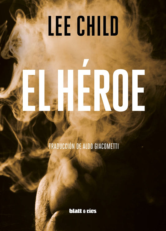 El heroe | Lee Child