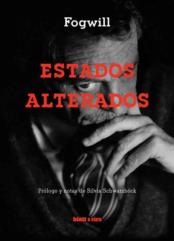 Estados alterados | Fogwill