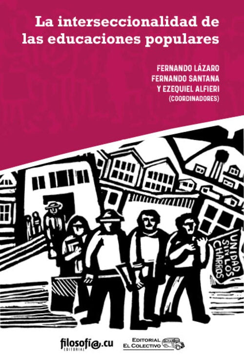 La interseccionalidad de las educaciones populares | Santana Alfieri Mejía Lázaro