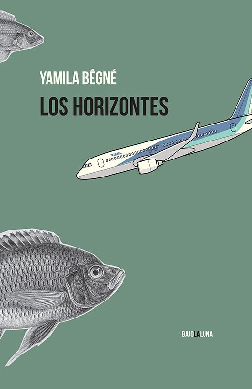 Los horizontes | Yamila Begne
