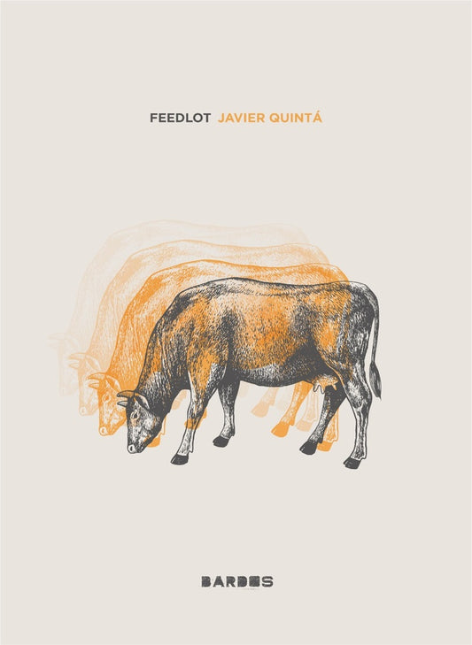 FEEDLOT | JAVIER QUINTÁ
