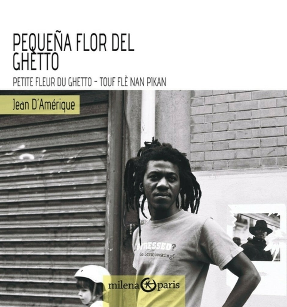 Pequeña flor del ghetto | Jean D´Amérique