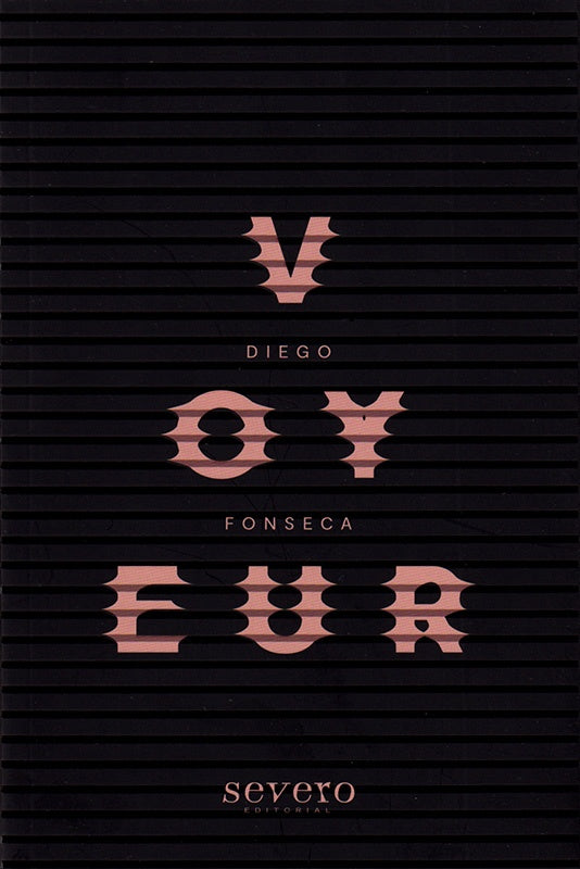 VOYEUR | DIEGO FONSECA