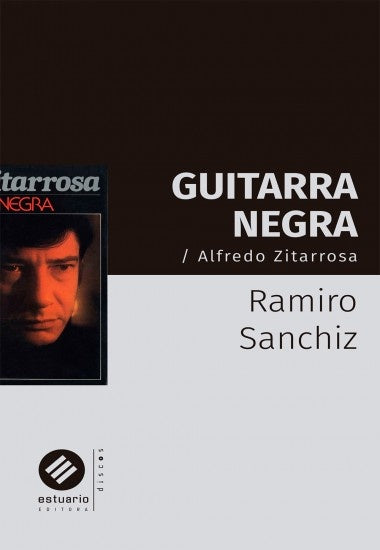 08 - Guitarra Negra | Ramiro Sanchiz