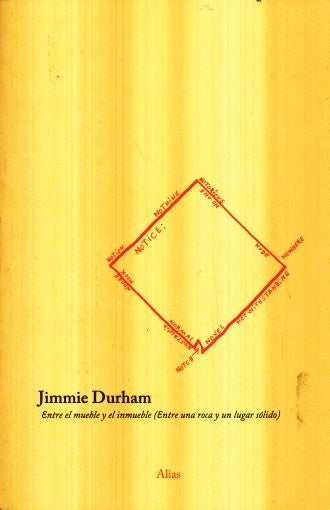 Entre el mueble y el inmueble | Jimmie Durham