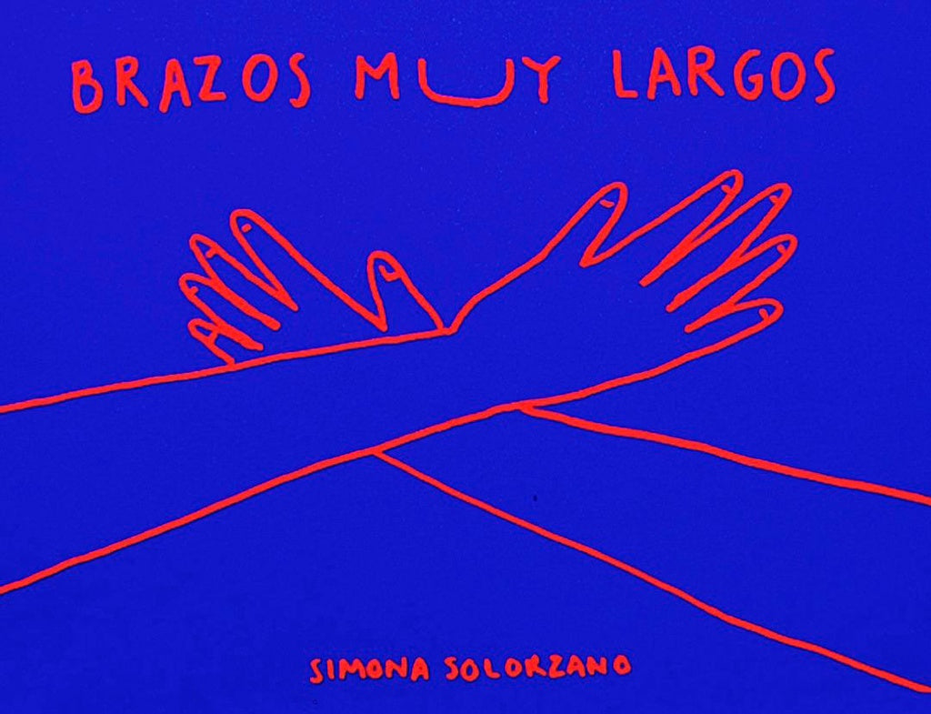 BRAZOS MUY LARGOS | Simona Solorzano