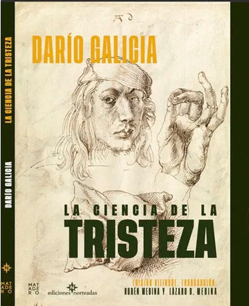 La ciencia de la tristeza | Darío Galicia