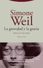 La gravedad y la gracia | Simone Weil