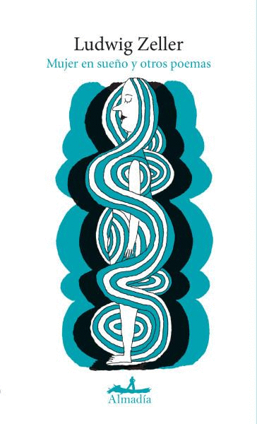MUJER EN SUEÑO Y OTROS POEMAS | LUDWIG ZELLER