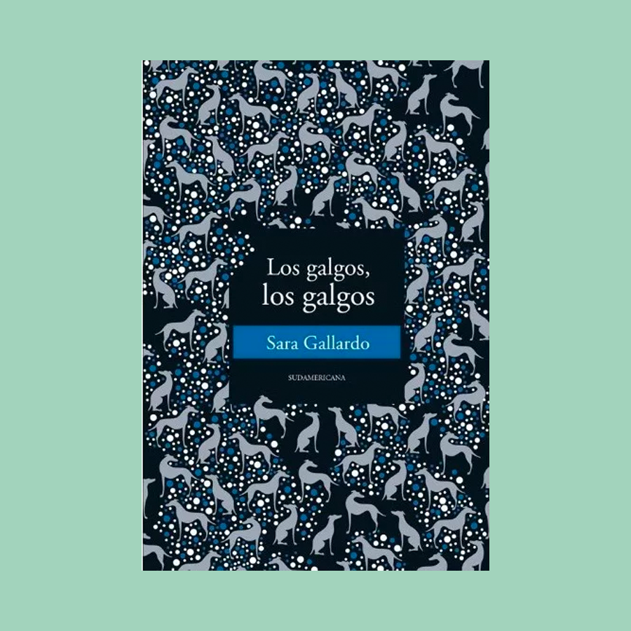 Los galgos, los galgos