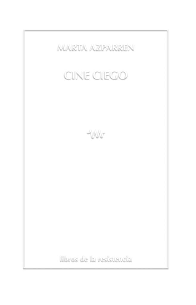 Cine ciego | Marta Azparren