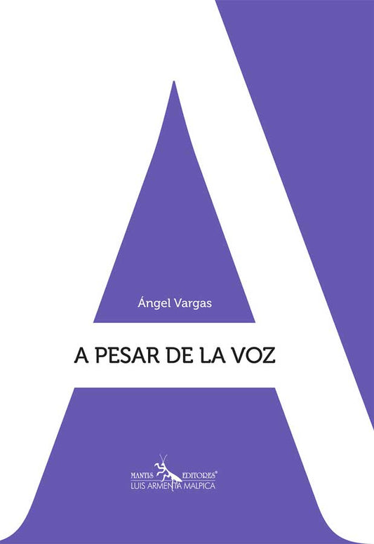 A pesar de la voz | Ángel Vargas