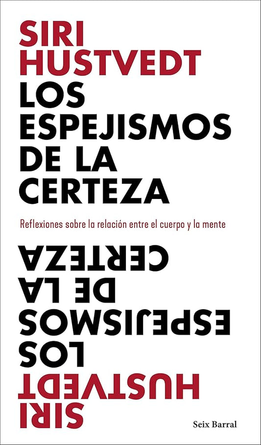Los espejismos de la certeza | Siri Hustvedt