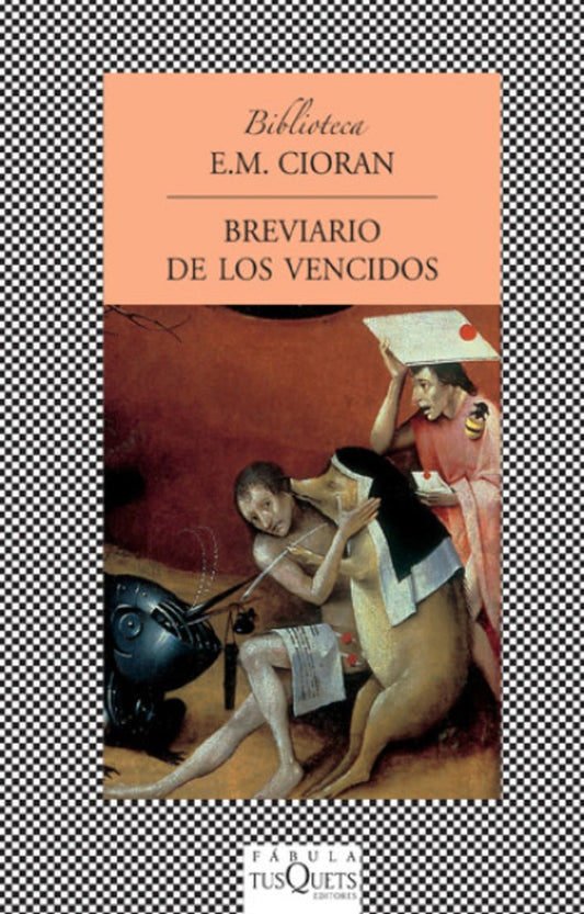 Breviario de los vencidos | Emil Cioran