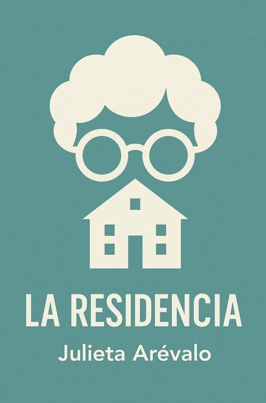 La residencia | Julieta  Arévalo