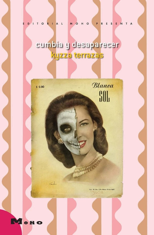 Cumbia y desaparecer | Kyzza Terrazas