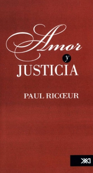 AMOR Y JUSTICIA | PAUL RICUR