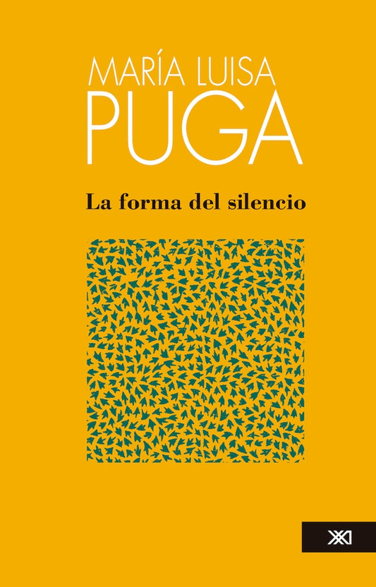 FORMA DEL SILENCIO, LA (NUEVA EDICION) | MARIA LUISA PUGA