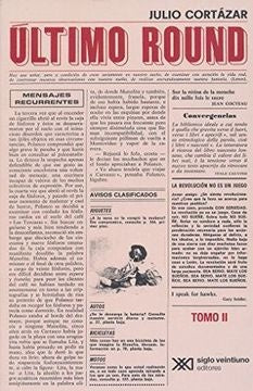 ULTIMO ROUND (2 TOMOS). | JULIO CORTAZAR